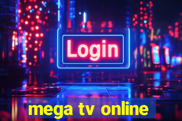 mega tv online